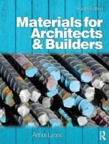 Materials for Architects and Builders - Lyons, Arthur