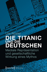 Die Titanic und die Deutschen - Ute Rösler