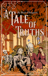 A Tale of Truths - Berit Ellingsen