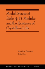 Moduli Stacks of Etale (?, G)-Modules and the Existence of Crystalline Lifts -  Matthew Emerton,  Toby Gee