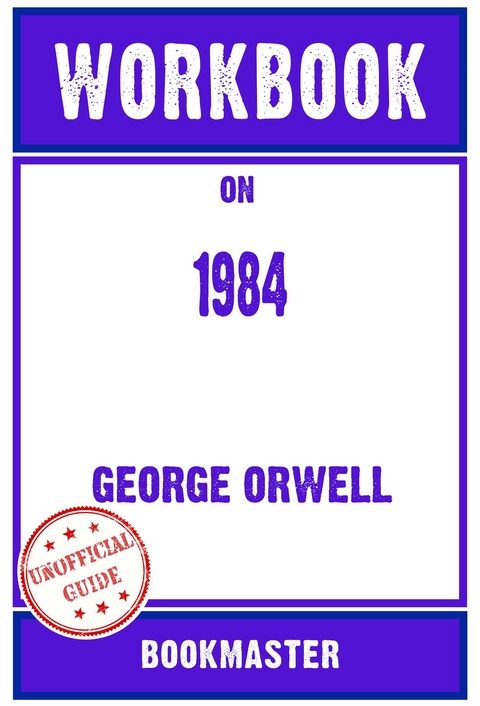 Workbook on 1984 by George Orwell | Discussions Made Easy -  Bookmaster