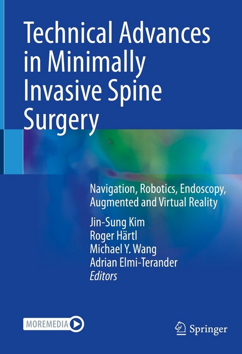 Technical Advances in Minimally Invasive Spine Surgery - 