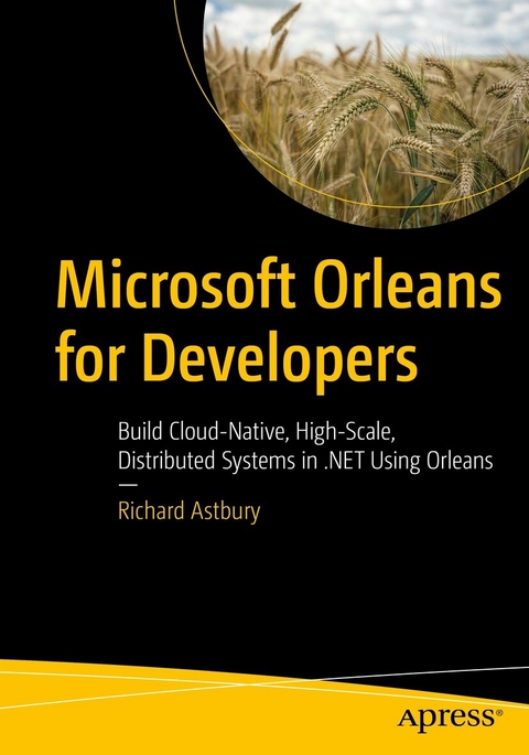 Microsoft Orleans for Developers -  Richard Astbury