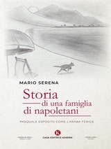 Storia di una famiglia di napoletani - Mario Serena