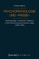 Psychopathologie und »Rasse« - Andrea Adams