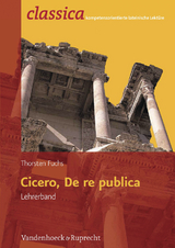 Cicero, de re publica - Lehrerband -  Thorsten Fuchs