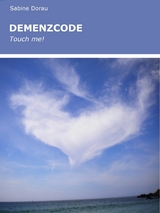DEMENZCODE - Sabine Dorau