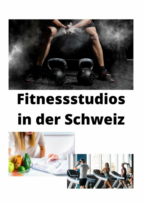 Fitnessstudios in der Schweiz - 