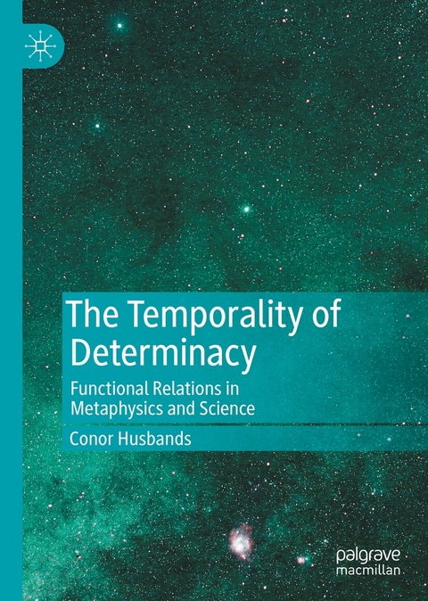 The Temporality of Determinacy -  Conor Husbands