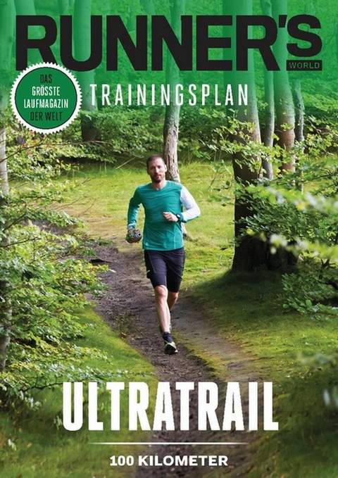 RUNNER'S WORLD Ultratrail - 100 Kilometer -  Runner`s  World