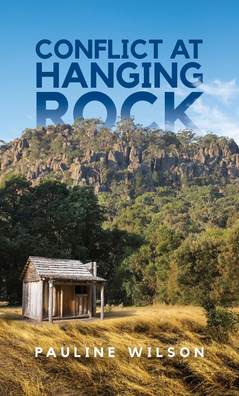 Conflict at Hanging Rock -  Pauline Wilson