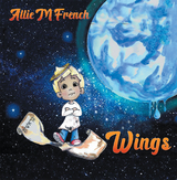 Wings - Allie M. French
