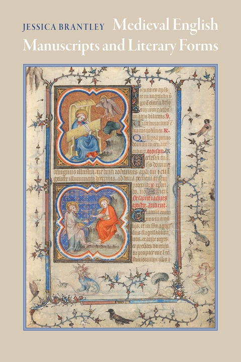 Medieval English Manuscripts and Literary Forms -  Jessica Brantley