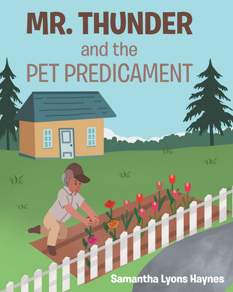 Mr. Thunder and the Pet Predicament -  Samantha Lyons Haynes