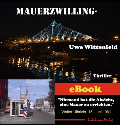 Mauerzwillinge - Uwe Wittenfeld