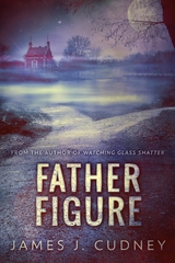 Father Figure - James J. Cudney