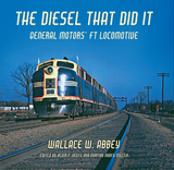 The Diesel That Did It - Wallace W. Abbey