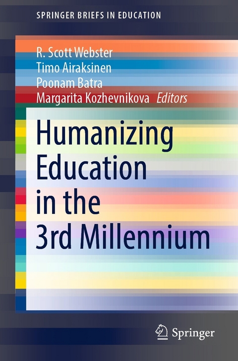 Humanizing Education in the 3rd Millennium - 
