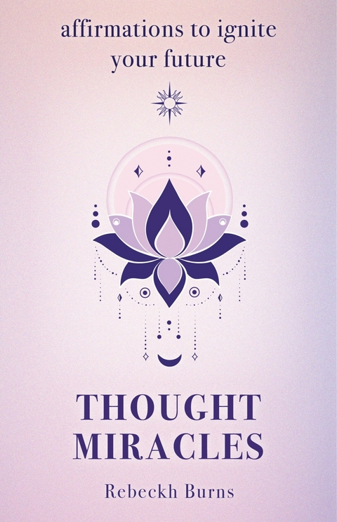 Thought Miracles - Rebeckh Burns