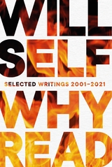 Why Read -  Will Self