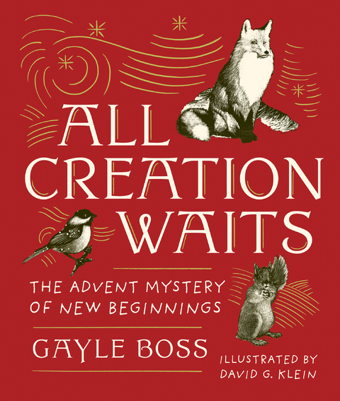 All Creation Waits — Gift Edition - Gayle Boss