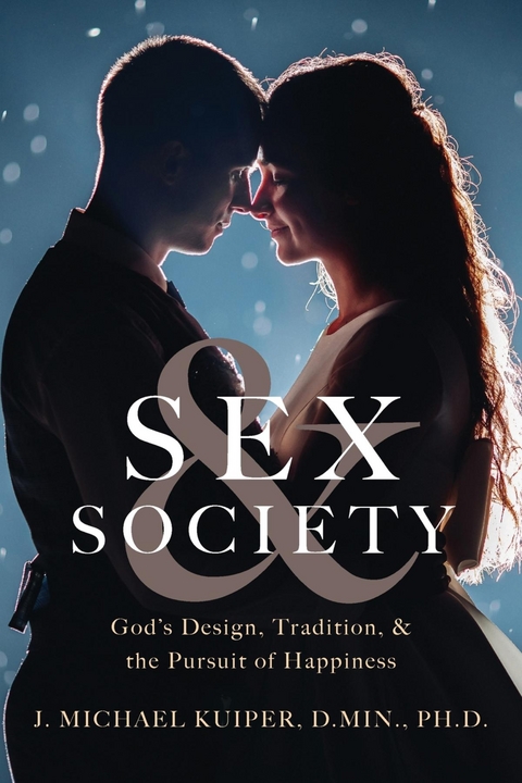 Sex & Society - J. Michael Kuiper