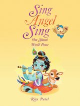 Sing Angel Sing -  Rita Patel