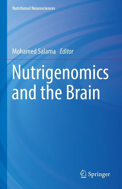 Nutrigenomics and the Brain - 