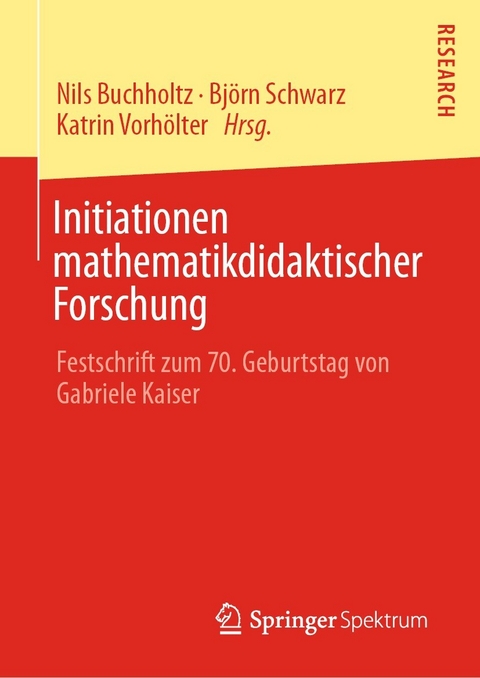 Initiationen mathematikdidaktischer Forschung - 