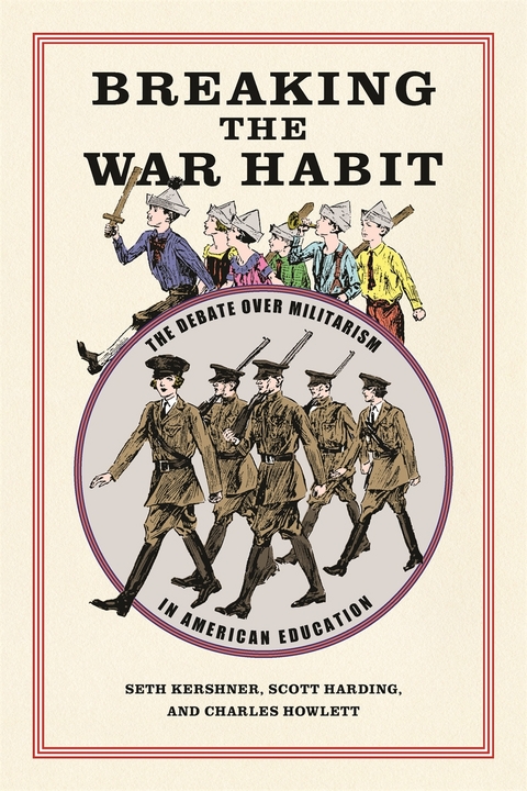 Breaking the War Habit - Scott Harding, Charles Howlett, Seth Kershner