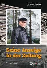 Keine Anzeige in der Zeitung - Günter Görlich