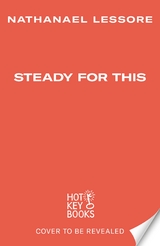 Steady For This - Nathanael Lessore