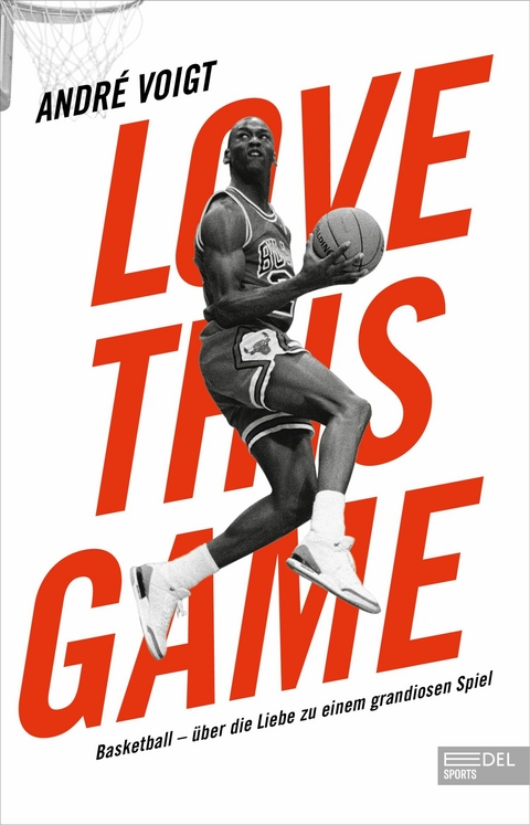 Love this Game -  André Voigt