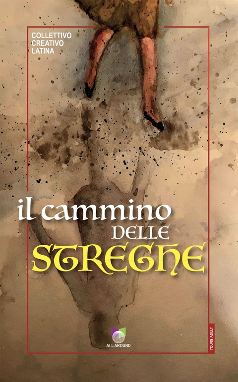 Il cammino delle streghe - Collettivo Creativo Latina