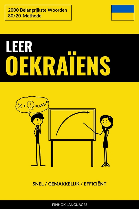 Leer Oekraïens - Snel / Gemakkelijk / Efficiënt - Pinhok Languages