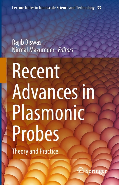 Recent Advances in Plasmonic Probes - 
