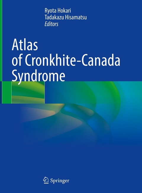 Atlas of Cronkhite-Canada Syndrome - 