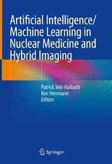 Artificial Intelligence/Machine Learning in Nuclear Medicine and Hybrid Imaging - 