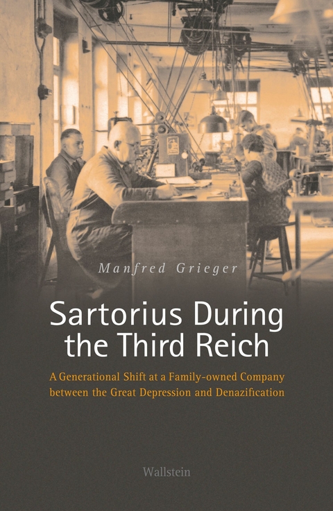 Sartorius During the Third Reich - Manfred Grieger