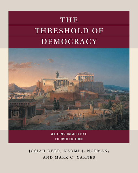 The Threshold of Democracy - Josiah Ober, Naomi J. Norman, Mark C. Carnes