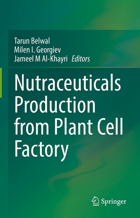 Nutraceuticals Production from Plant Cell Factory - 