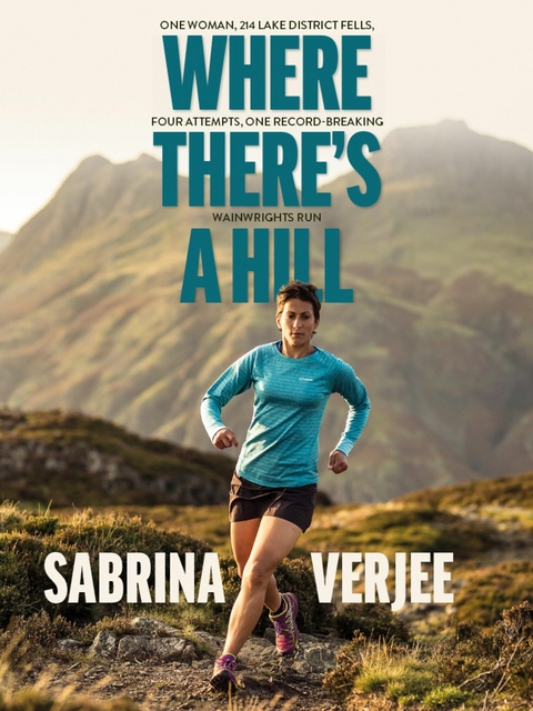 Where There's a Hill -  Sabrina Verjee