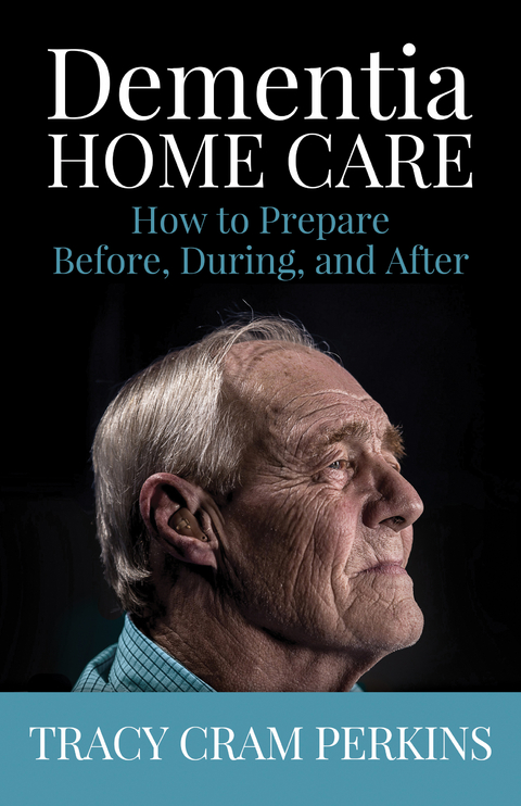 Dementia Home Care - Tracy Cram Perkins