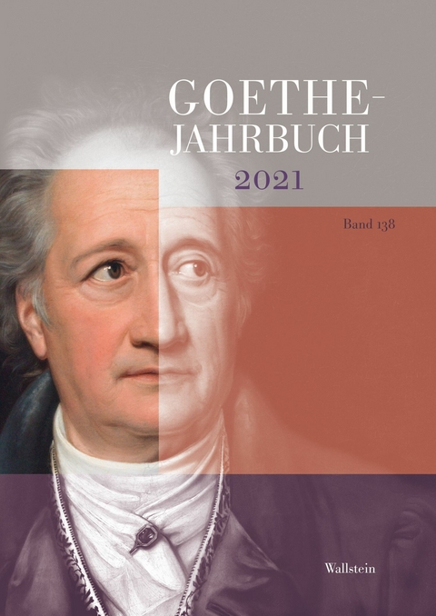 Goethe-Jahrbuch 138, 2021 - 