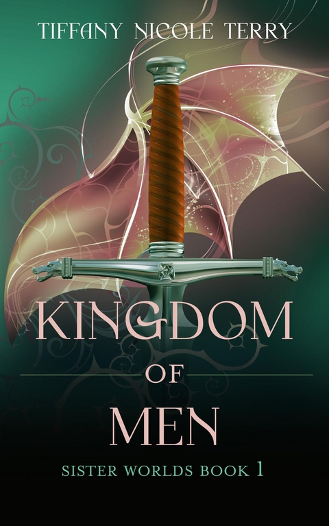 Kingdom of Men - Tiffany Nicole Terry