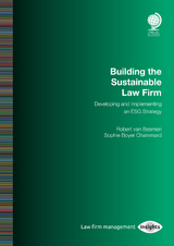 Building the Sustainable Law Firm -  Robert van Beemen,  Sophie Boyer Chammard