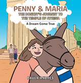 Penny & Maria the Donkey's Journey to the Temple of Athena - Paula Andres