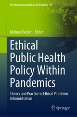 Ethical Public Health Policy Within Pandemics - 