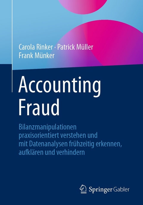 Accounting Fraud -  Carola Rinker,  Patrick Müller,  Frank Münker