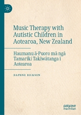 Music Therapy with Autistic Children in Aotearoa, New Zealand -  Daphne Rickson